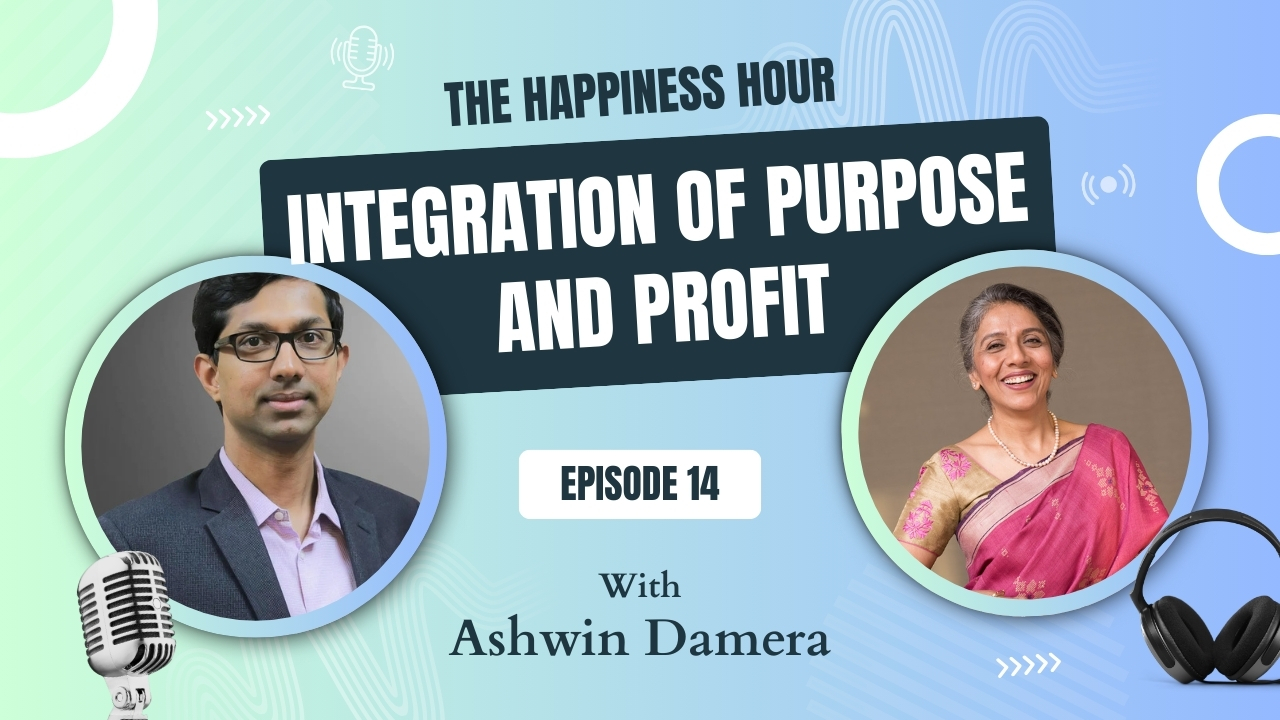 Episode 14: Integration Of Purpose And Profit